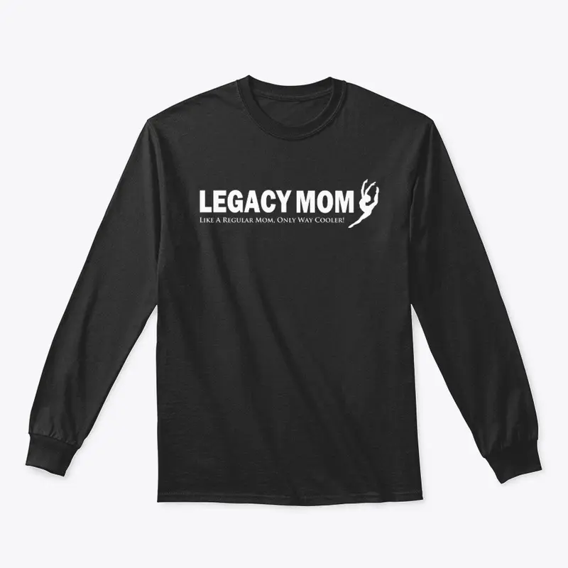 Legacy Mom Shirt 