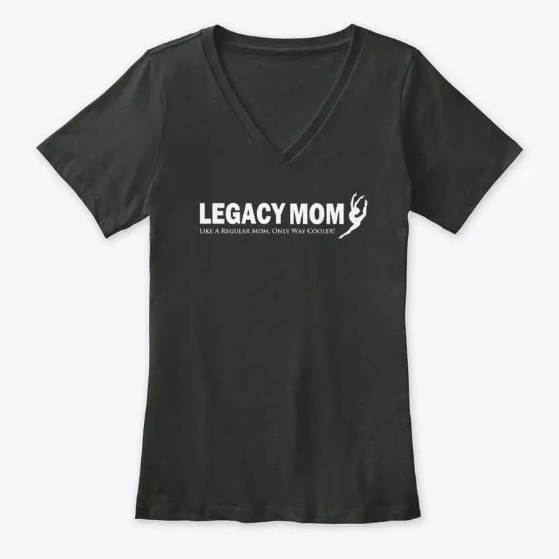 Legacy Mom Shirt 